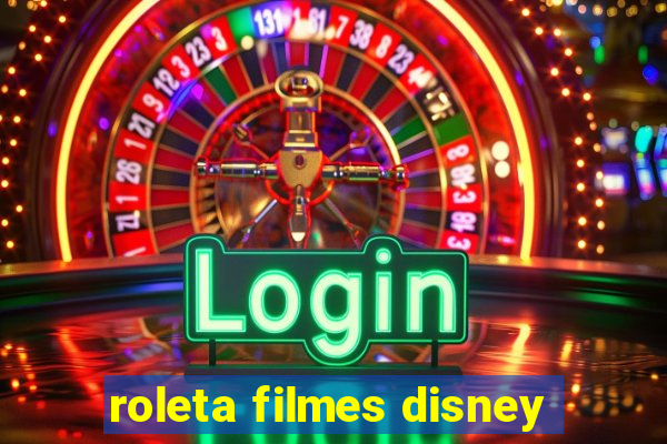 roleta filmes disney