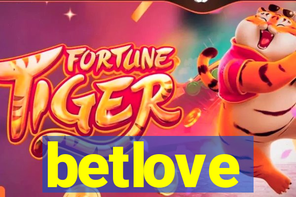 betlove