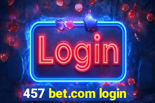 457 bet.com login