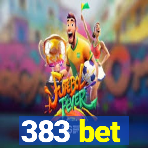 383 bet