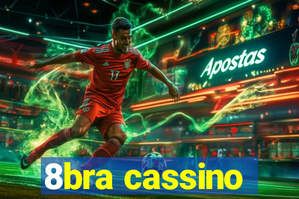 8bra cassino