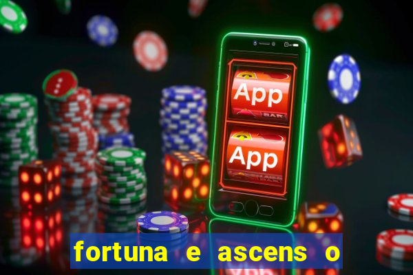 fortuna e ascens o livro pdf grátis