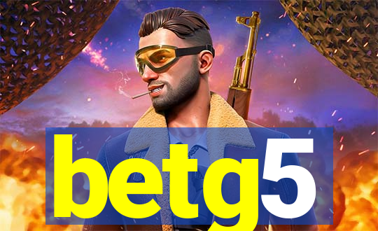 betg5