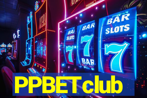 PPBETclub