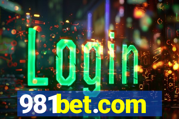 981bet.com