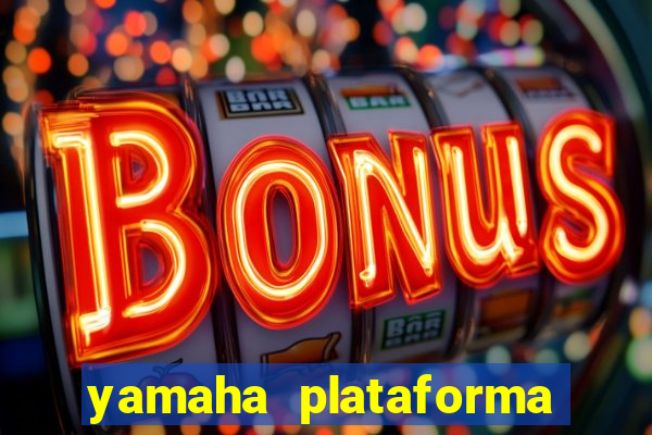 yamaha plataforma de jogos