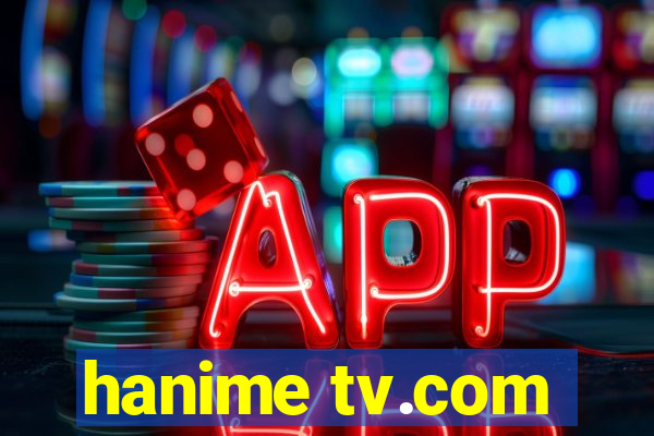 hanime tv.com