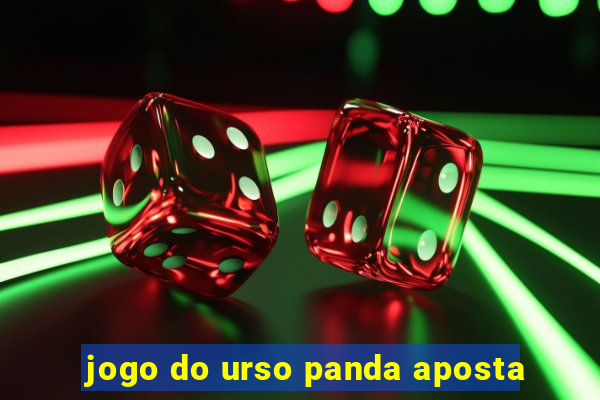 jogo do urso panda aposta