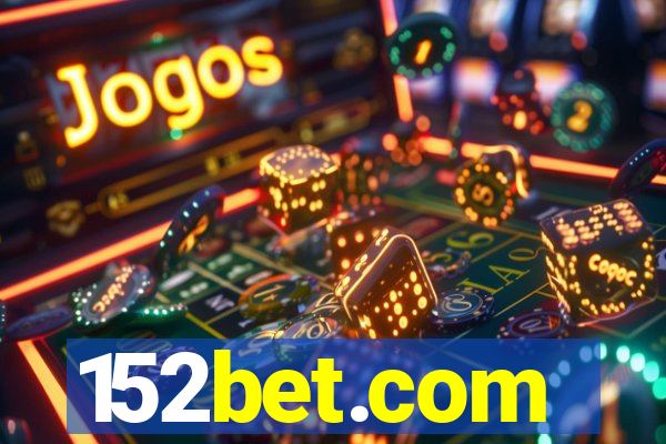 152bet.com