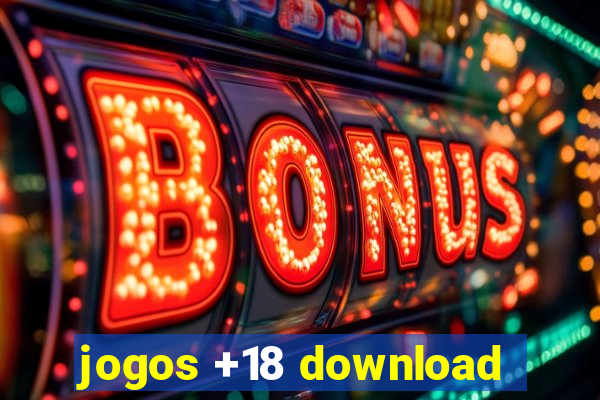 jogos +18 download