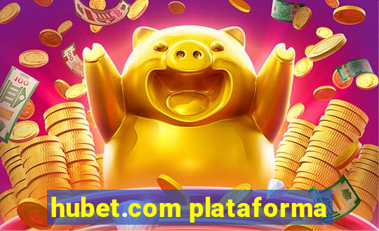 hubet.com plataforma