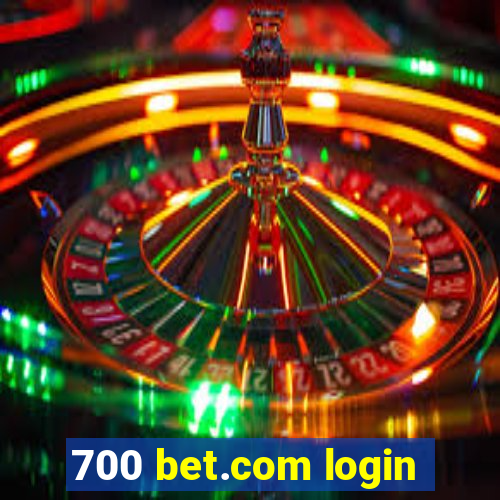 700 bet.com login