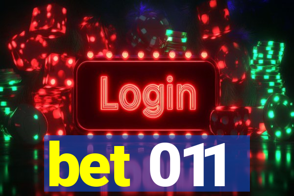 bet 011