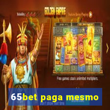 65bet paga mesmo