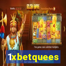 1xbetquees