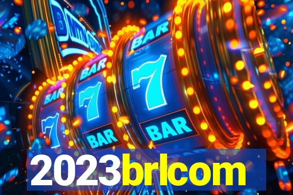 2023brlcom