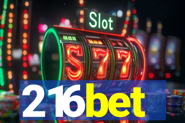 216bet