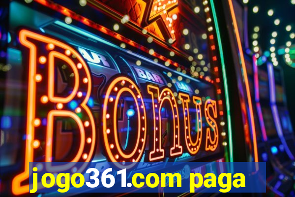 jogo361.com paga