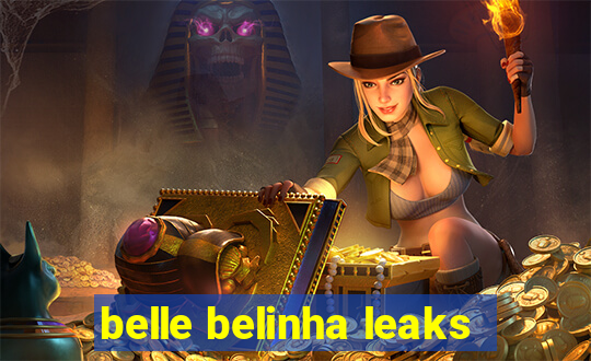 belle belinha leaks