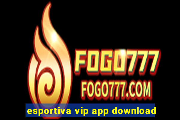 esportiva vip app download