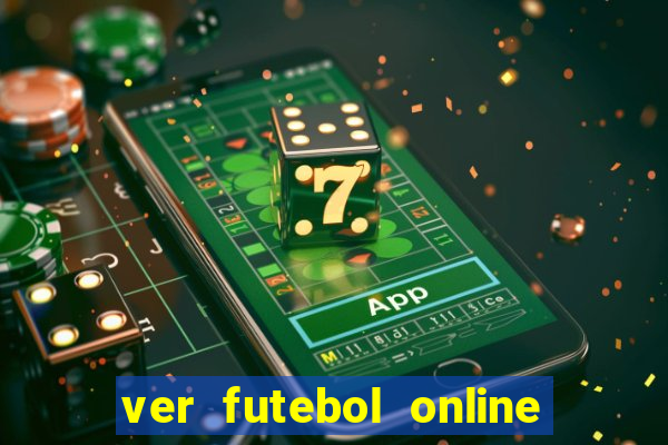 ver futebol online ao vivo