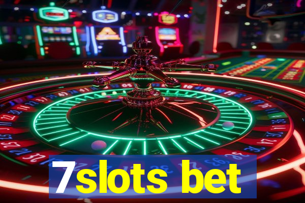 7slots bet