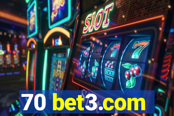 70 bet3.com