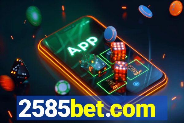 2585bet.com