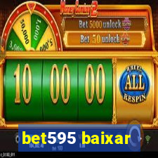 bet595 baixar