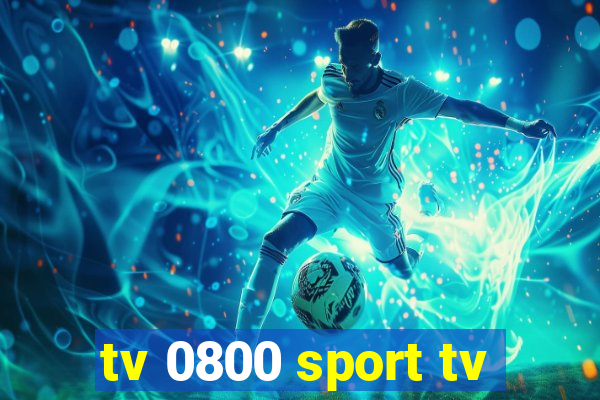 tv 0800 sport tv