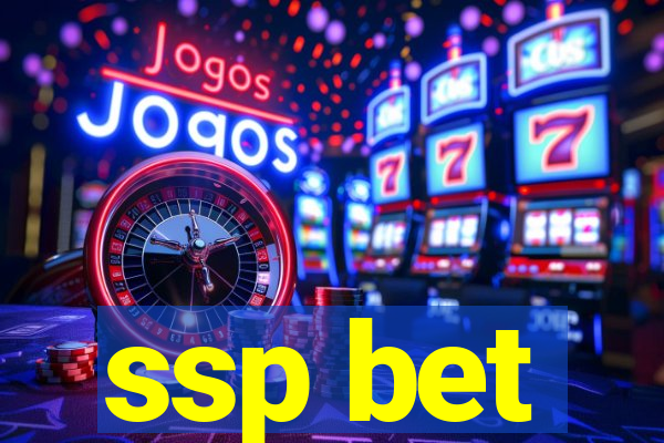 ssp bet