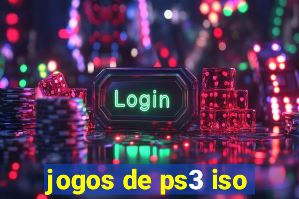 jogos de ps3 iso