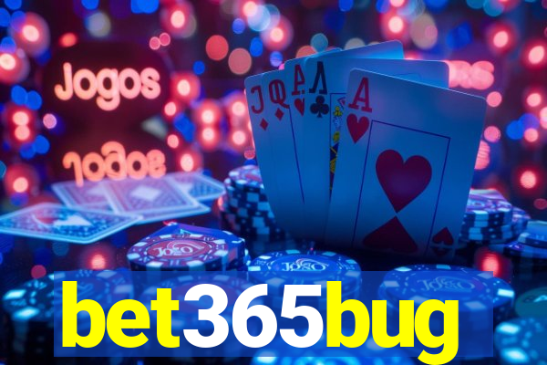 bet365bug