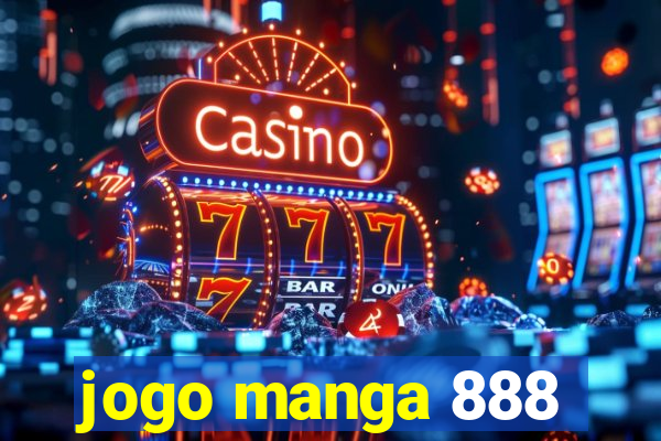 jogo manga 888