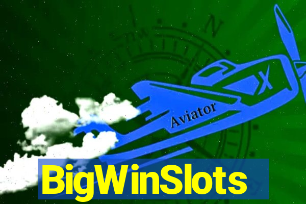 BigWinSlots