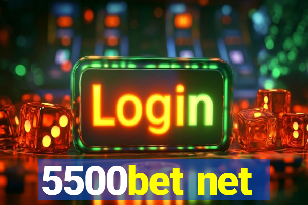 5500bet net