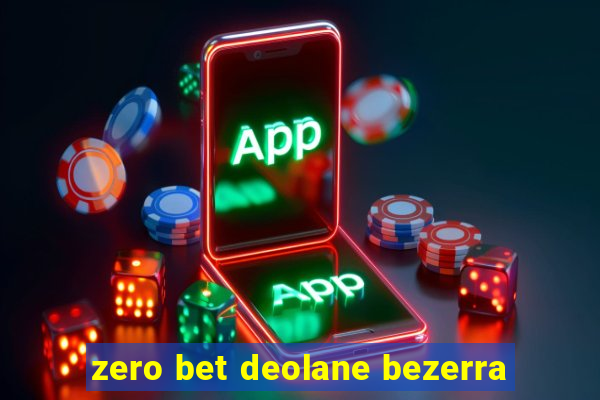 zero bet deolane bezerra