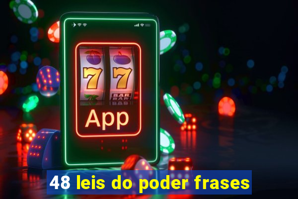 48 leis do poder frases