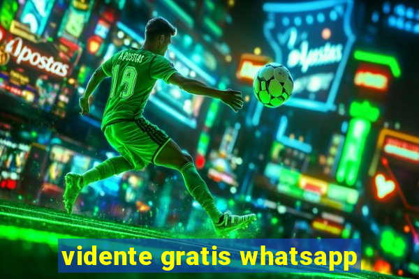 vidente gratis whatsapp