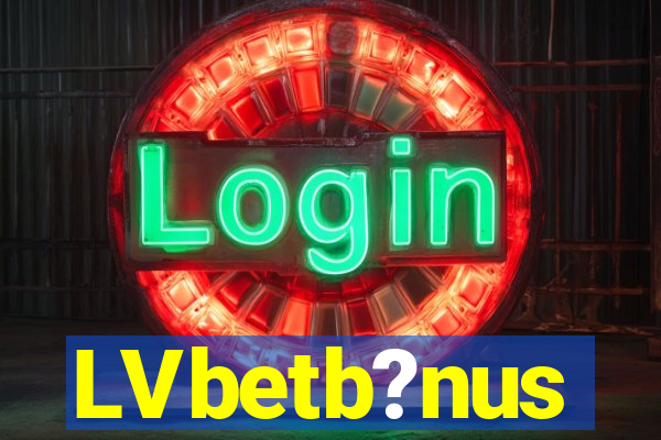 LVbetb?nus