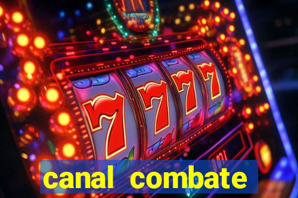 canal combate online multicanais