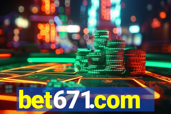 bet671.com