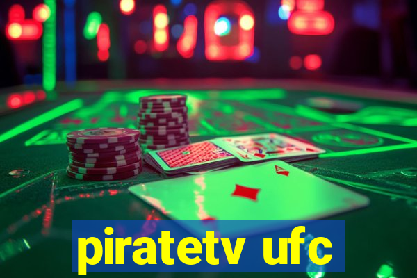 piratetv ufc