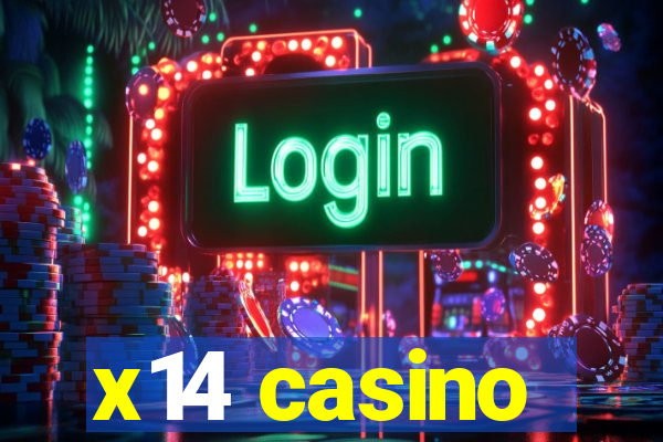 x14 casino