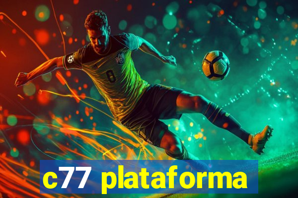 c77 plataforma