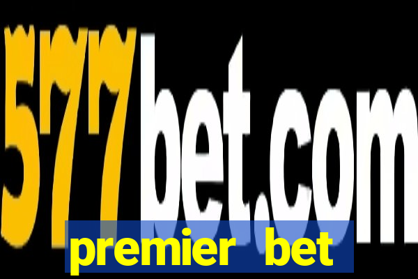 premier bet application download