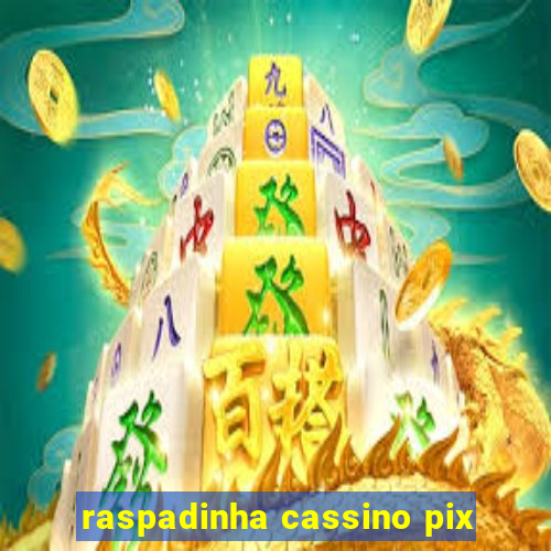 raspadinha cassino pix