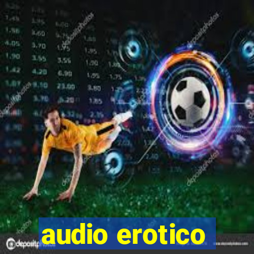 audio erotico