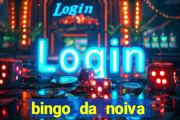 bingo da noiva para imprimir