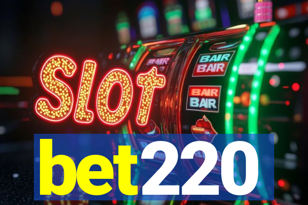 bet220